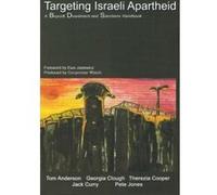 Targeting Israeli Apartheid: A Boycott, Divestment and Sanctions Handbook Jones, Pete (Auteur)