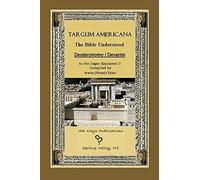 Targum Americana The Bible Understood - Devarim / Deuteronomy