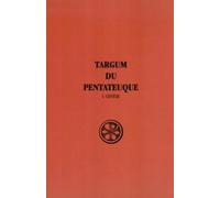 Sc 245 targum du pentateuque - tome 1 genese Jacques Robert (Traduction), Le Deaut Roger (Auteur)