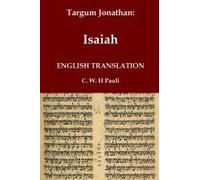 Targum Jonathan Of The Prophet Isaiah In English Translation