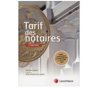 Tarif des notaires 2 e édition - Maître Frédéric Hébert - LexisNexis - broché - Etude