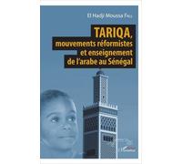 Tariqa, Mouvements Réformistes Et Enseignement De L'arabe Au Sénégal
