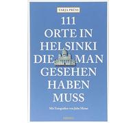 111 Orte In Helsinki, Die Man Gesehen Haben Muss