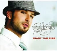 Tarkan - Start The Fire [Import]