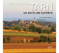 Tarn, un écrin de lumière