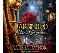 Tarnished: A Beast and Her King