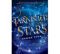 Tarnished Are the Stars