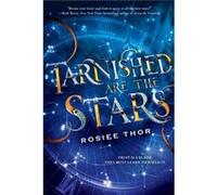 Tarnished Are the Stars