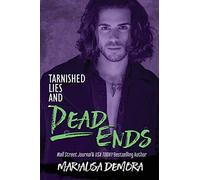 Tarnished Lies And Dead Ends