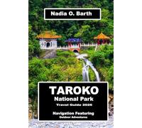 Taroko National Park Travel Guide 2026: Navigation Featuring Outdoor Adventures