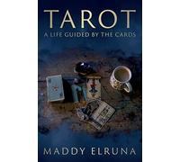 Tarot: A Life Guided by the Cards