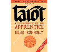 Tarot: A New Hdbk for the Apprentice, Classic Ed