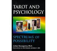 Tarot and Psychology: Spectrums of Possibility