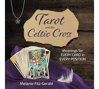 Tarot and the Celtic Cross