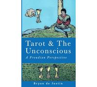 Tarot and The Unconscious: A Freudian Perspective