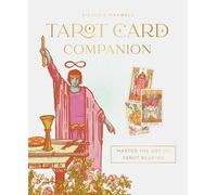Tarot Card Companion: Master the art of tarot reading