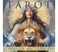 Tarot Coloring Book for adults with 66 Tarot images. Relieve stress, reduce anxiety - For Mindful People, Harmony & Inner Peace - Art Therapy: Tarot as a guide, Tarot reading