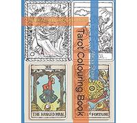 Tarot Colouring Book: Major Arcana Deck And More