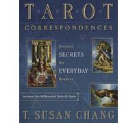 Tarot Correspondences: Ancient Secrets for Everyday Readers