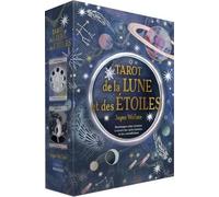 Tarot De La Lune Et Des Étoiles - Développez Votre Intuition À Travers Les Cycles Lunaires Et Les Constellations