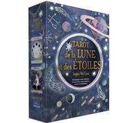 Tarot de la lune et des étoiles - Développez votre intuition à travers les cycles lunaires et les constellations Jayne Wallace (Auteur), Hannah Davies (Illustration), Francis Basset (Traduction)