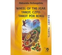 Tarot de la Roue de l'Année ou Tarot des Saisons - Aleksandra Archangielska (Parapsychologie auf Polnisch)