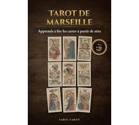Tarot de Marseille: Apprends à lire les cartes à partir de zéro