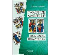 Tarot de Marseille - Les grandes thématiques - Florian Parisse - Trajectoire Eds - broché - Essai