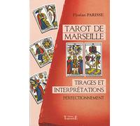 Tarot de Marseille - Tirages et interprétations - Perfectionnement