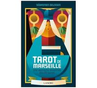Tarot De Marseille - Une Approche Simplifiée Des 22 Lames