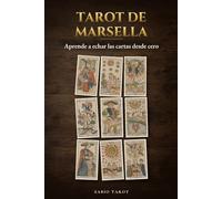 Tarot de Marsella: Aprende a echar las cartas desde cero
