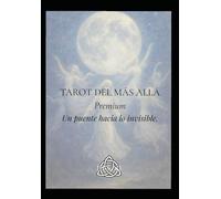 Tarot del Más allá premium: Un puente hacia lo invisible
