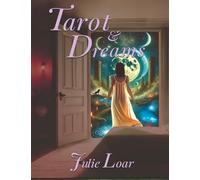 Tarot & Dreams: A Doorway to Deeper Meaning