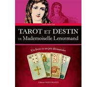 Tarot et Destin de Mademoiselle Lenormand