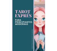 Tarot exprés para principiantes modernas