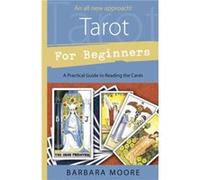 Tarot for Beginners by Barbara Moore Moore, Barbara (Auteur)