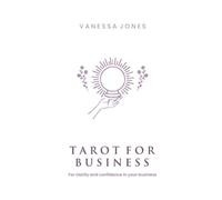 Tarot for Business: A guidebook