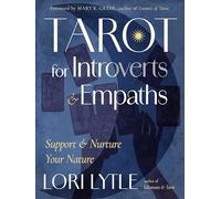 Tarot for Introverts and Empaths: Support and Nurture Your Nature