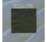 Tarot - for The Glory of Nothing