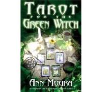 Tarot for the Green Witch by Ann Moura Aoumiel, Ann Moura (Auteur)
