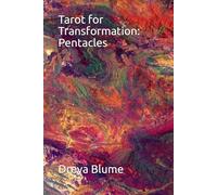 Tarot for Transformation II: Pentacles: A journey of healing and self-growth through the minor arcana