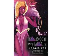 Tarot in Space Cosmic Zen: Guidebook