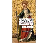 Tarot initiatique: Les 4 voies