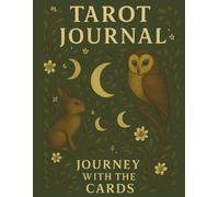Tarot Journal: Journey with the Cards
