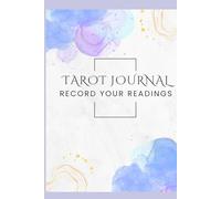 Tarot Journal: Record Your Readings