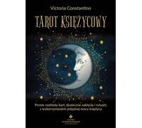 Tarot księżycowy - Victoria Constantino (littérature et ésotérisme en polonais)