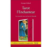 Tarot l'enchanteur - Une nouvelle vision du Tarot de Marseille une nouvelle vision du Tarot de Marseille - Georges Colleuil - Dangles - broché - Essai