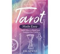 Tarot Made Easy by Kim Arnold Inconnu (Auteur)