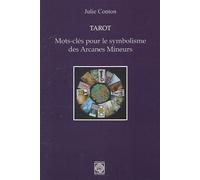 Tarot : Mots-clés pour le symbolisme des Arcanes Mineurs - Julie Conton - Memoires Du Monde - broché - Guide