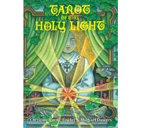 Tarot of the Holy Light: A Continental Esoteric Tarot